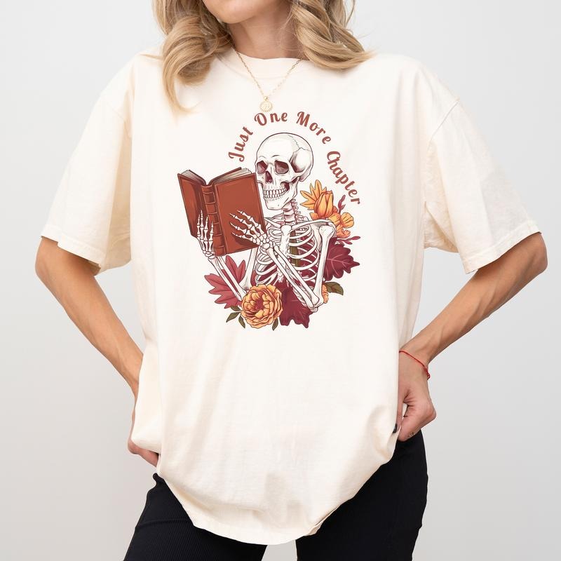 Just One More Chapter Comfort Colors Shirt, Funny Floral Skeleton Reading T-shirt, Vintage Bookish Graphic Tee, Funny...
