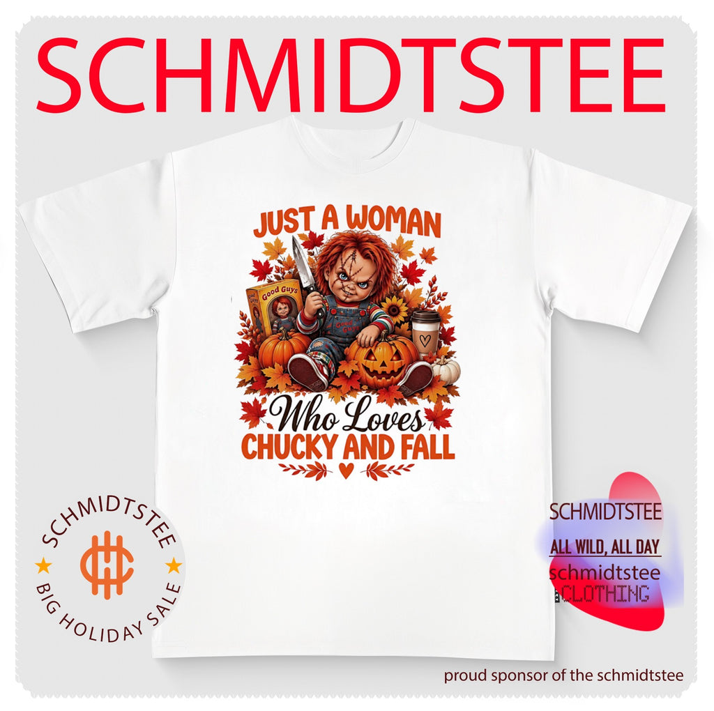 Just a woman who loves Chucky and fall shirt