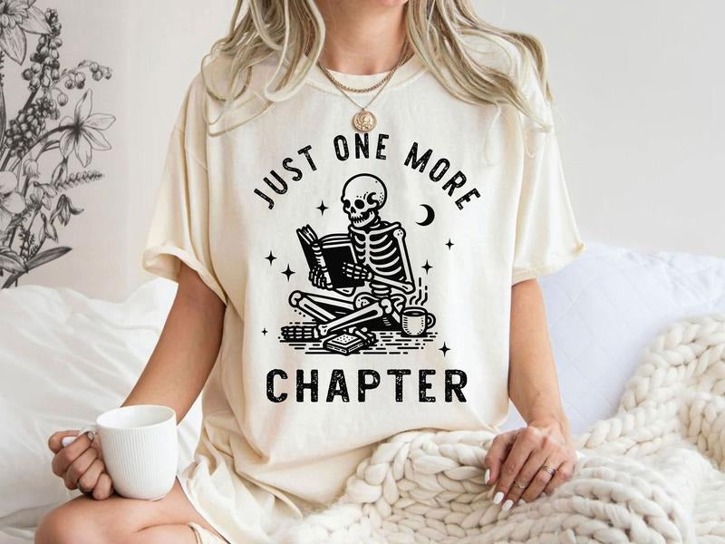 Just one more chapter t-shirt, bookish Merch, Reading t-shirt, Literature, Book Lover tshirt, Book Shirt, Librarian...