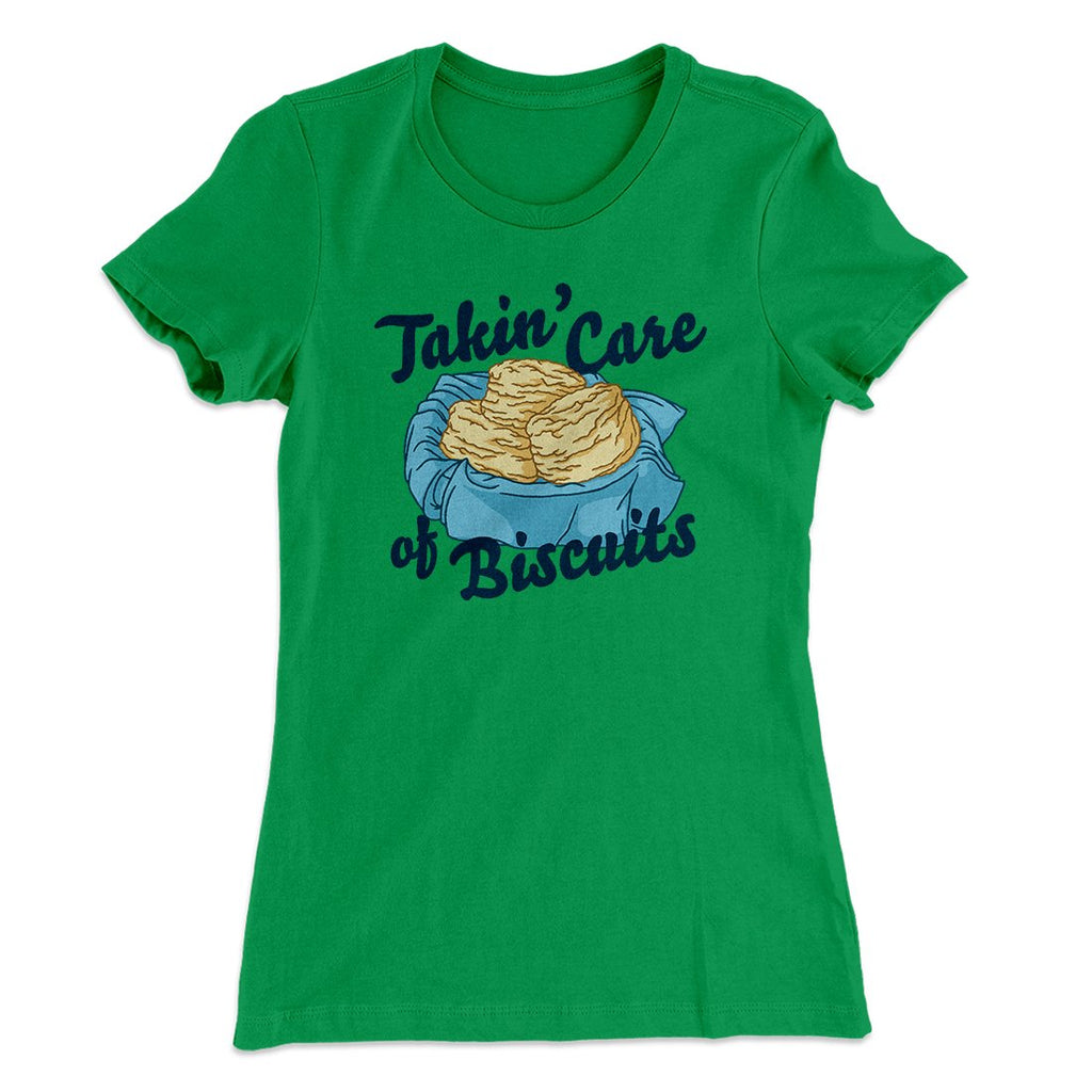 Taking Care of Biscuits Funny Women's T-Shirt Hoodie, Sweatshirt | PureTeeCo.com (Image 1)