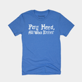 KU Pay Heed All Who Enter Tee Hoodie, Sweatshirt | PureTeeCo.com