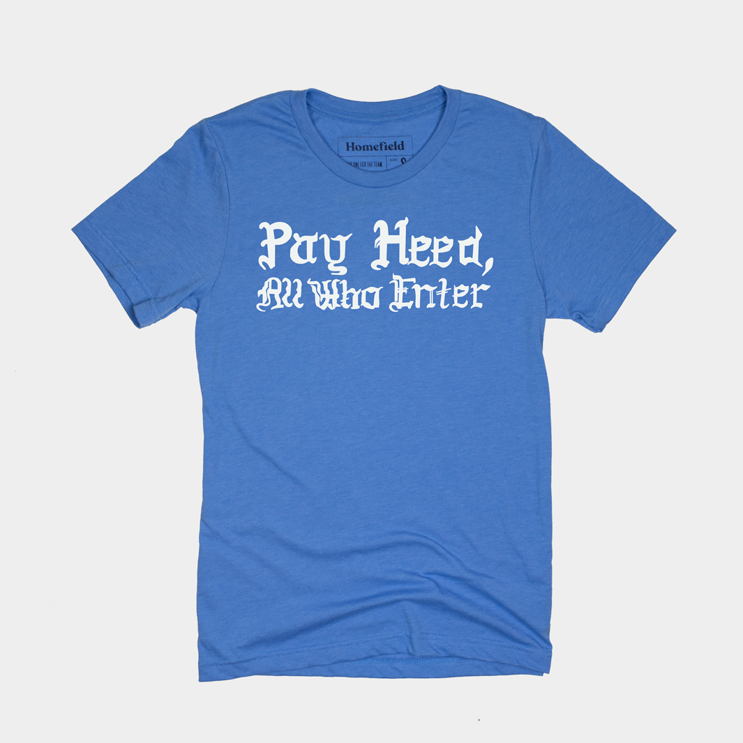 KU Pay Heed All Who Enter Tee Hoodie, Sweatshirt | PureTeeCo.com