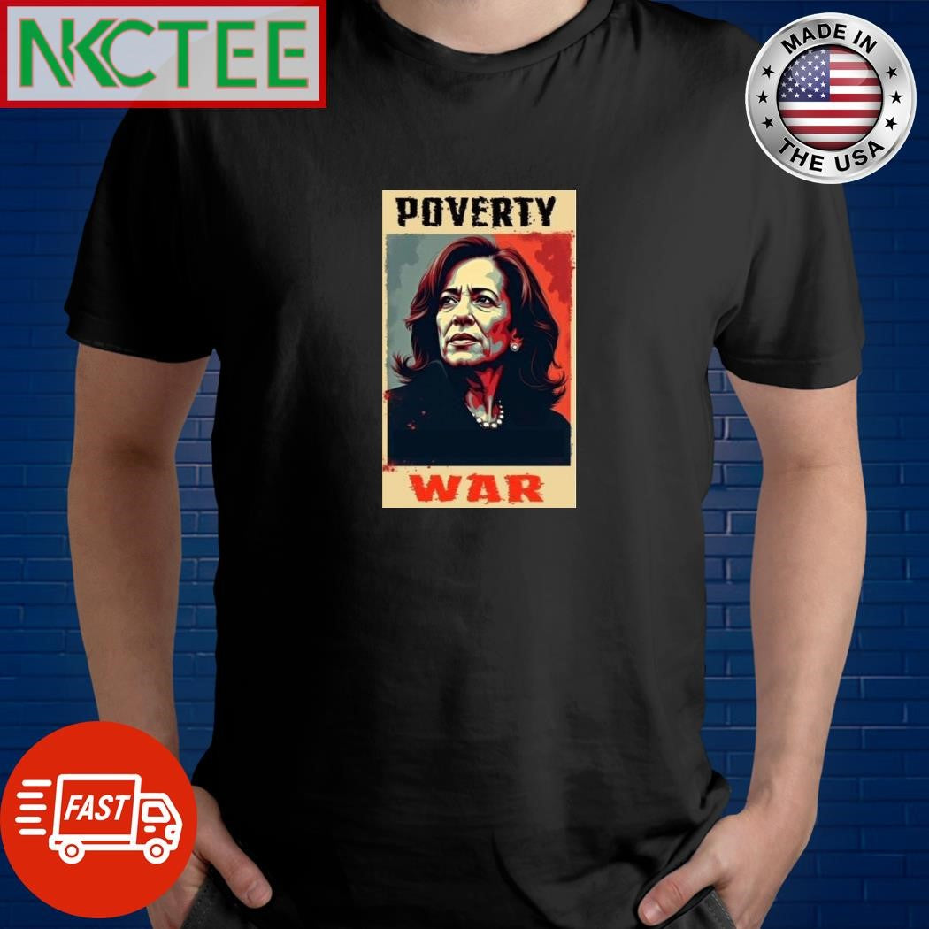 Kamala Harris Poverty War shirt