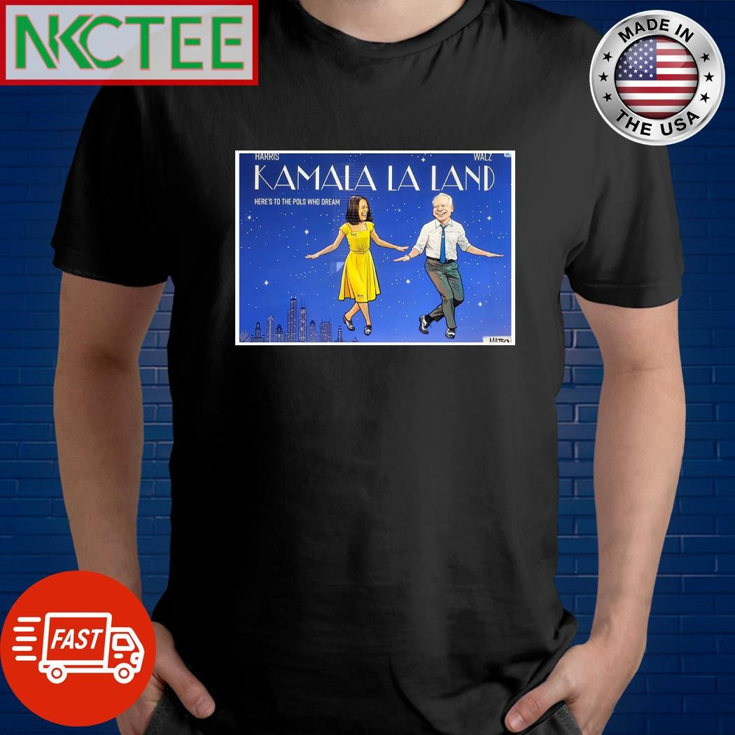 Kamala Harris Tim Walz Kamala la land shirt