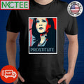 Kamala Harris prostitute shirt