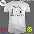Kitten Middle Finger Hey Cancer Shirt