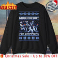 LA Dodgers good holiday for champions ugly christmas shirt