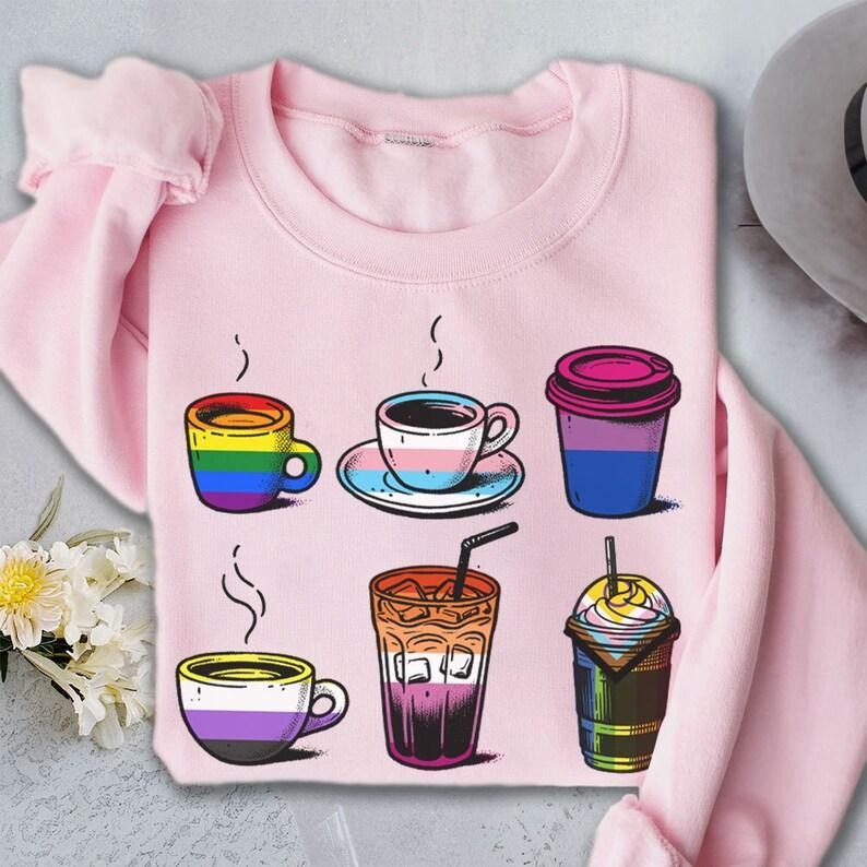 LGBT Coffee T Shirt Hoodie Sweater, LGBT Pride , Pride Month , LGBT Gay Pride , Pride Flag , Gifts For Gay, Coffee Lover...