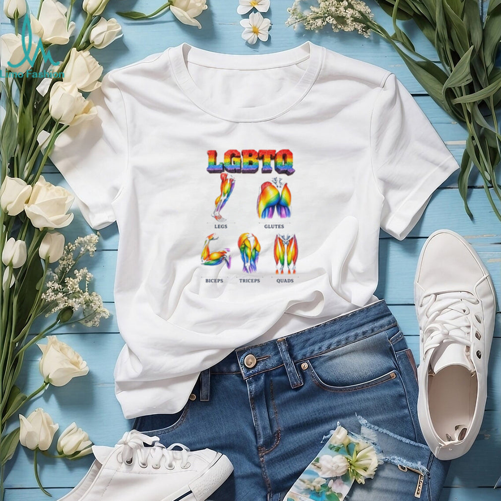 LGBTQ Legs Glutes Biceps Triceps Quads rainbow shirt