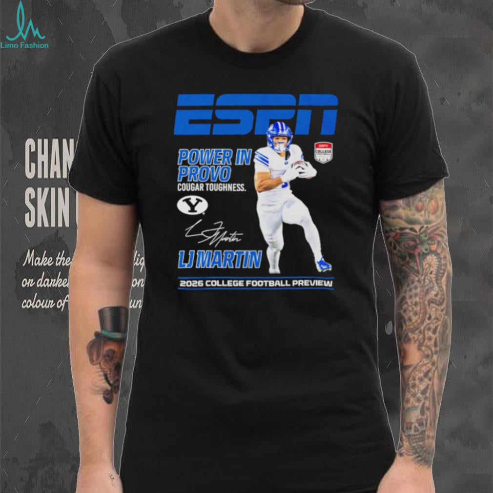 LJ Martin BYU Cougars Power in Provo ESPN 2026 College Football Preview shirt