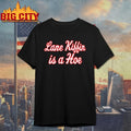 Lane Kiffin Is A Hoe text shirt