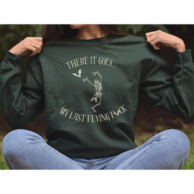 Last Flying Fck Halloween Skeleton Bat Sweatshirt Funny Oversized Pullover Sweater Hilarious Spooky Season There It Goes...