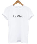 Le Club T-Shirt Hoodie, Sweatshirt | PureTeeCo.com