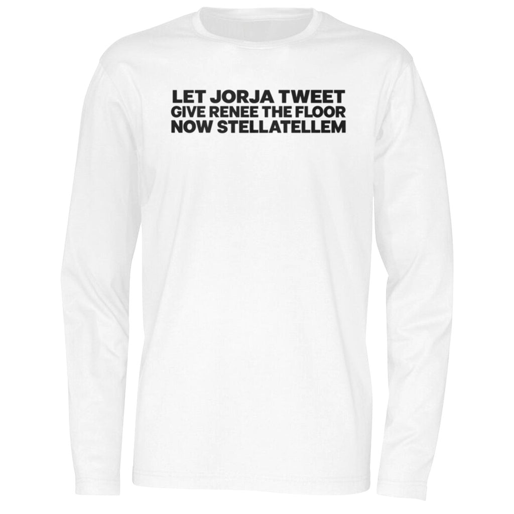 Let Jorja Tweet Give Renee The Floor Now Stellatellem Shirt