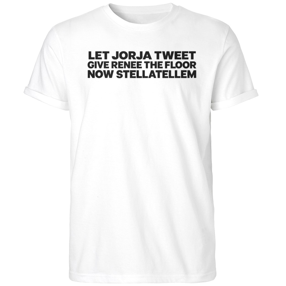 Let Jorja Tweet Give Renee The Floor Now Stellatellem Shirt