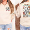 Let Them Misunderstand You Judge You Gossip About You Sweatshirt Front and Back, Let Them Never Doubt Shirt, Trendy...