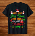 Let’s Bake Stuff Drink Christmas T Shirt Hoodie, Sweatshirt | PureTeeCo.com