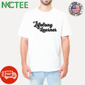 Lifelong learner shirt