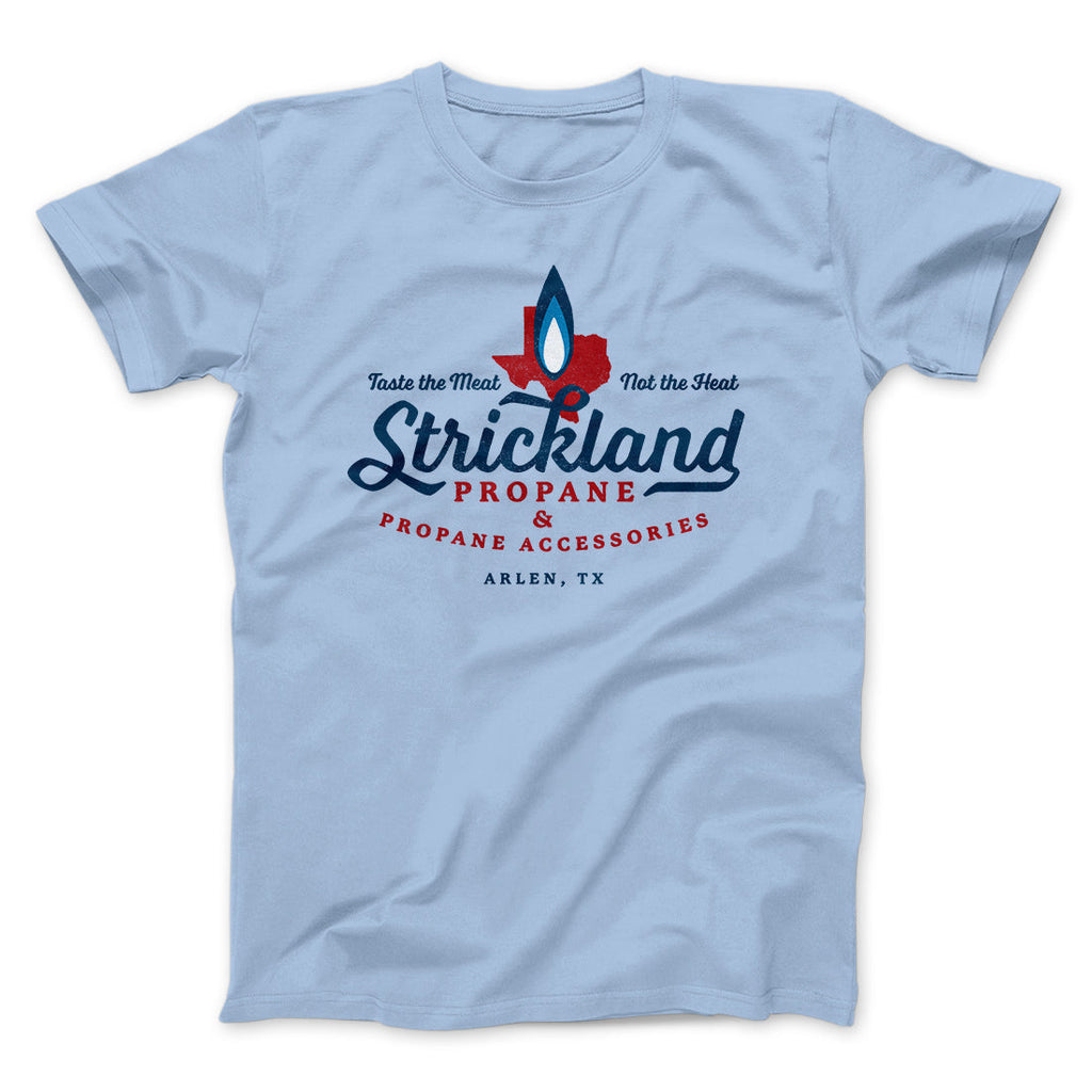 Strickland Propane Men/Unisex T-Shirt Hoodie, Sweatshirt | PureTeeCo.com (Image 2)
