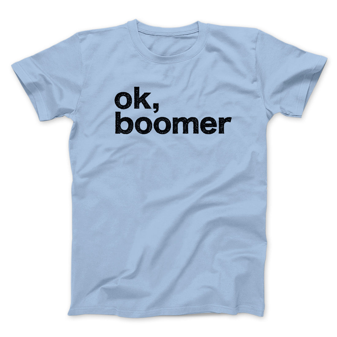 OK, Boomer Men/Unisex T-Shirt Hoodie, Sweatshirt | PureTeeCo.com (Image 3)