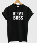 Like A Boss T Shirt Hoodie, Sweatshirt | PureTeeCo.com