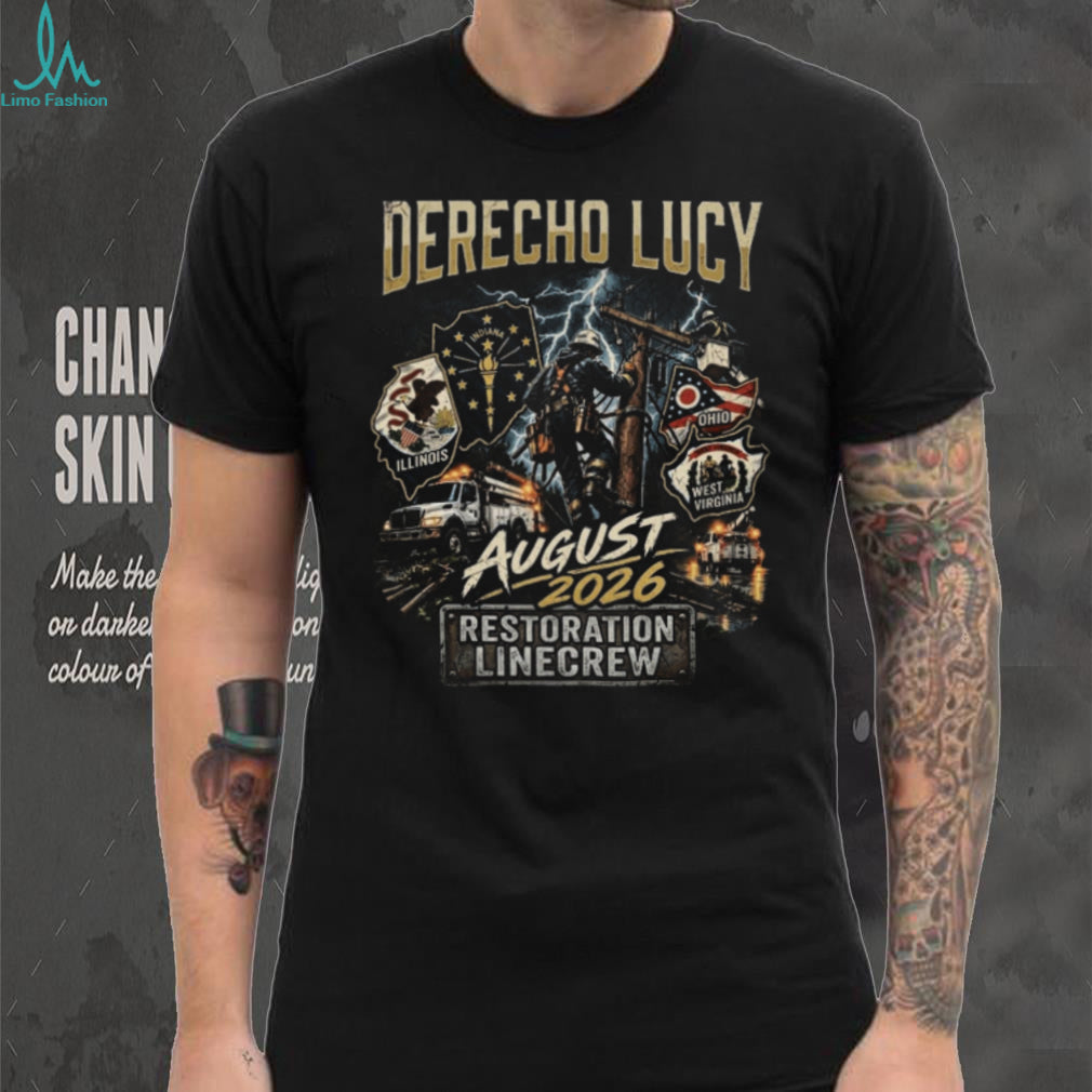 Lineman Restoration Linecrew Derecho Lucy August 2026 Shirt