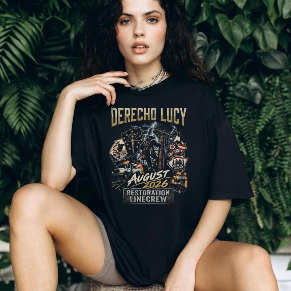Lineman Restoration Linecrew Derecho Lucy August 2026 Shirt