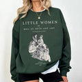 Little Women Sweatshirt - Light Academia, Louisa May Alcott, Amy March, Book Club T-Shirts, Hoodie | PureTeeCo.com