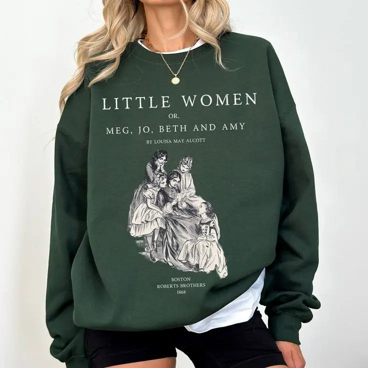 Little Women Sweatshirt - Light Academia, Louisa May Alcott, Amy March, Book Club T-Shirts, Hoodie | PureTeeCo.com