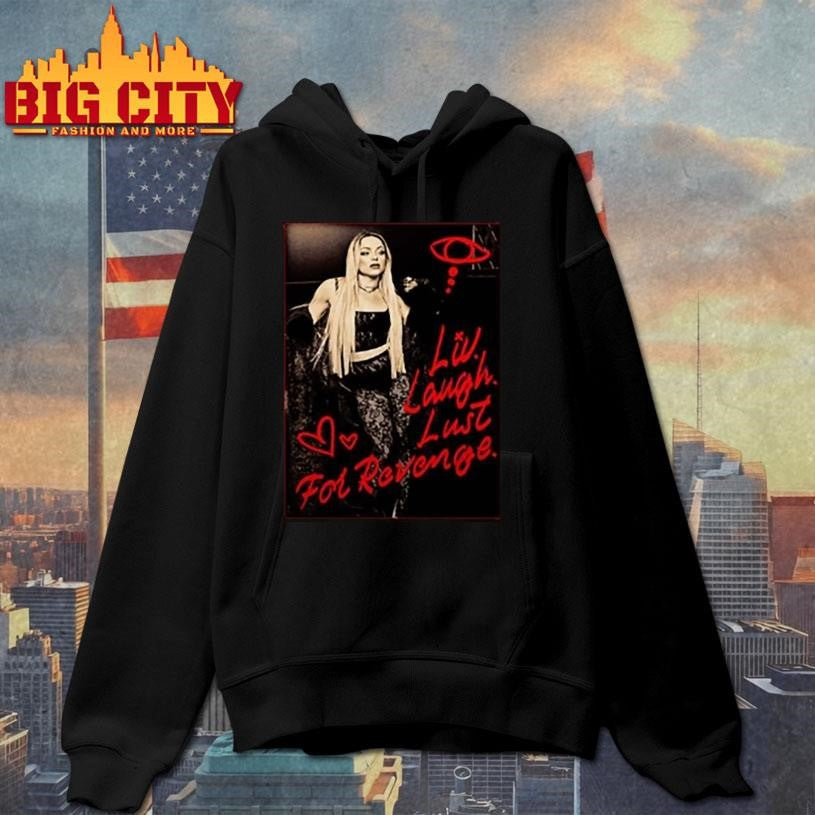 Liv Morgan Liv Laugh Lust For Revenge Shirt
