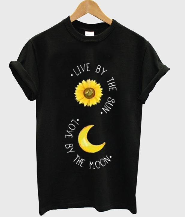 Live By The Sun Love By The Moon T-shirt Hoodie, Sweatshirt | PureTeeCo.com