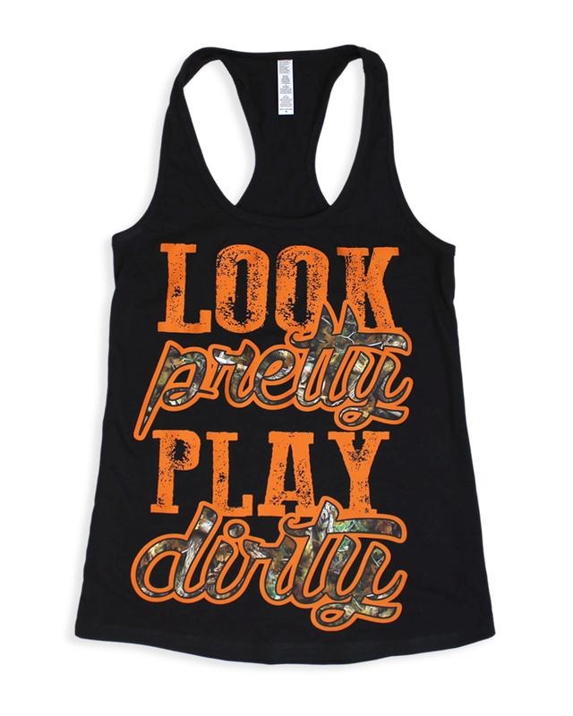 Look Pretty Play Dirty Tank | Hunting Edition T-Shirts, Hoodie, Sweatshirt | PureTeeCo.com