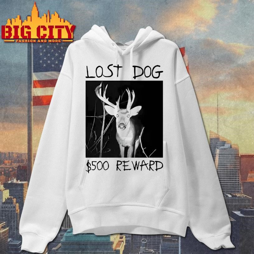 Lost Dog 500 Reward Shirt