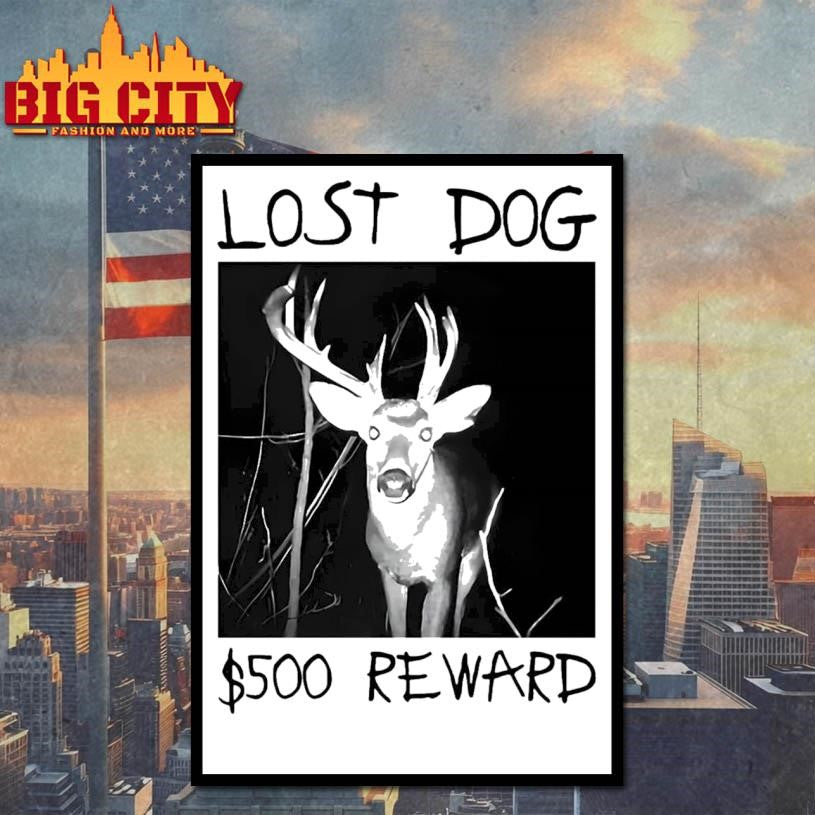 Lost Dog 500 Reward Shirt