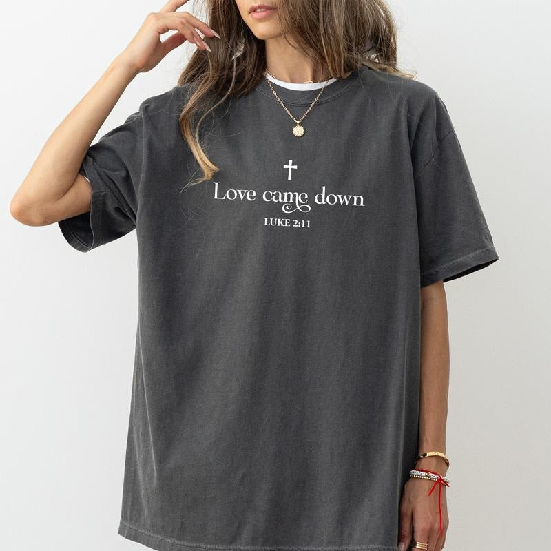 Love Came Down Shirt Comfort Colors, Christmas Nativity Crewneck Women Tee, Gift For Christian, Bible Verse Womenswear...