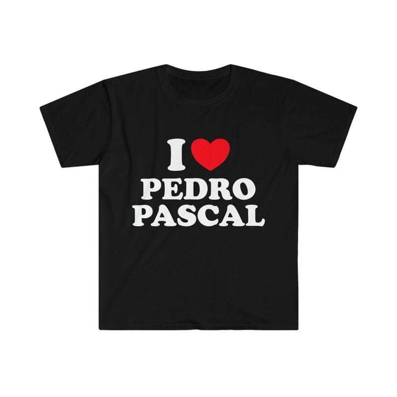 Love Heart Pedro Pascal T-Shirt, Funny Last of Us Meme Shirt, Pedro Pascal Fan Tee, Gaming Meme Shirt, Last of Us Merch,...