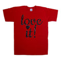 Love It T Shirt Hoodie, Sweatshirt | PureTeeCo.com