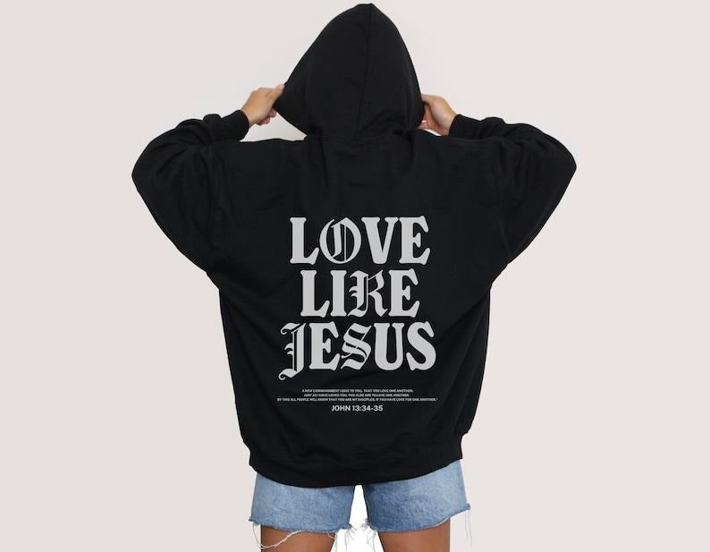 Love Like Jesus Hoodie Christian Hoodie Christian Sweatshirt Christian Merch Christian Apparel Christian Clothing...