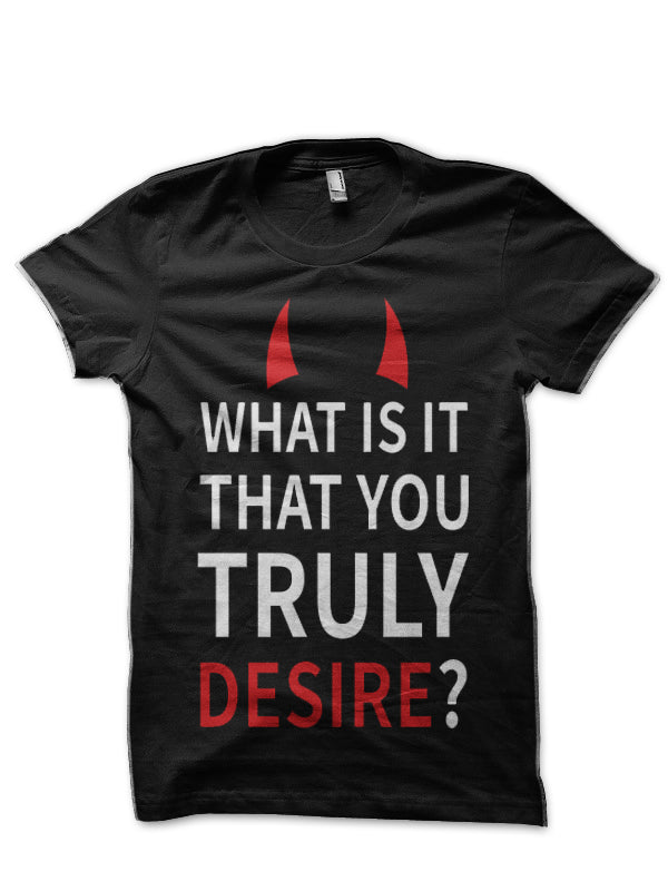 Lucifer What Is It You Truly Desire Black T-Shirt Hoodie, Sweatshirt | PureTeeCo.com