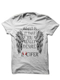 What Is It That You Really Desire Lucifer  White T-Shirt Hoodie, Sweatshirt | PureTeeCo.com