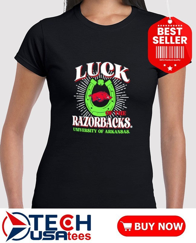 Luck of The Arkansas Razorbacks Team St. Patrick’s Day shirt