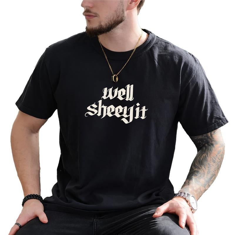 MAPTEES Gothic Well Sheeyit Graphic Tee, Vintage Adult Humor T-shirt For Men, Funny Sarcastic Shirt, Funny Meme Men Tee,...