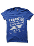 Legends Are Born In May Blue T-Shirt Hoodie, Sweatshirt | PureTeeCo.com