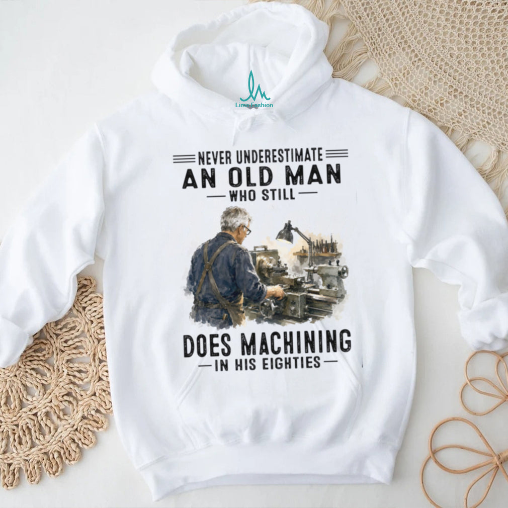 Machinist Old Man Tools Workshop Mechanic Shirt