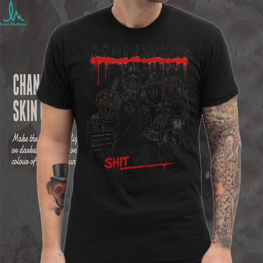 Machinist Skeleton CNC Precision Isn’t Luck Shirt