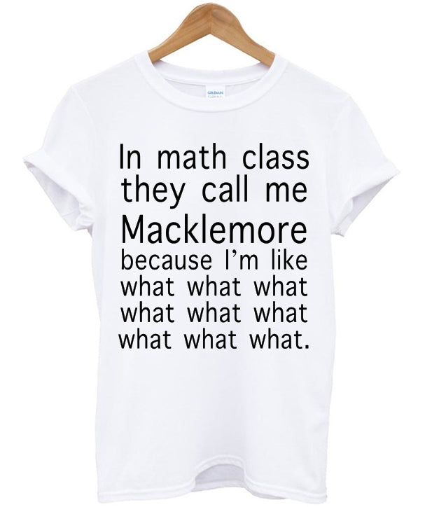 Macklemore Math Class What T-shirt Hoodie, Sweatshirt | PureTeeCo.com