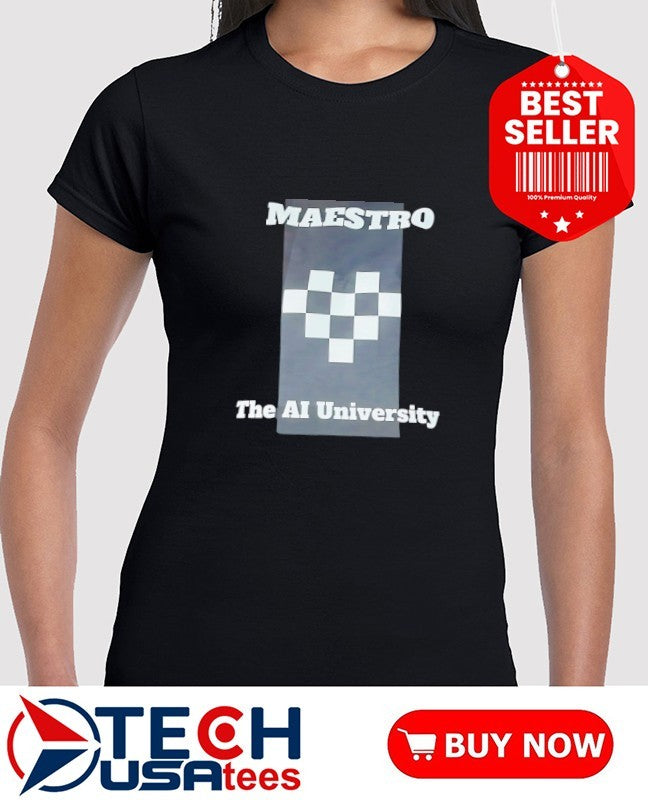 Maestro the AI University shirt