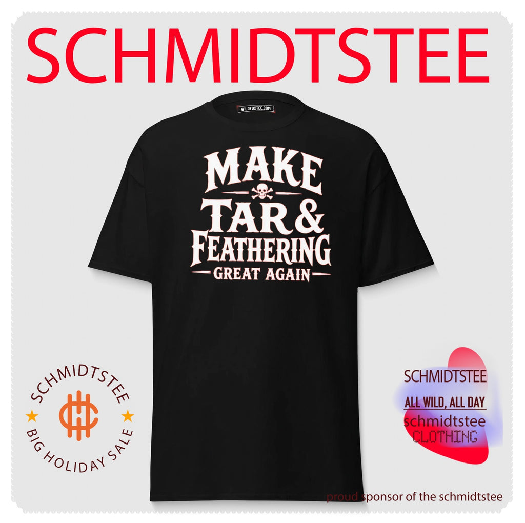 Make Tar And Feathering Great Again Shirt