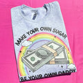 Make Your Own Sugar Sweatshirt T-Shirts, Hoodie | PureTeeCo.com