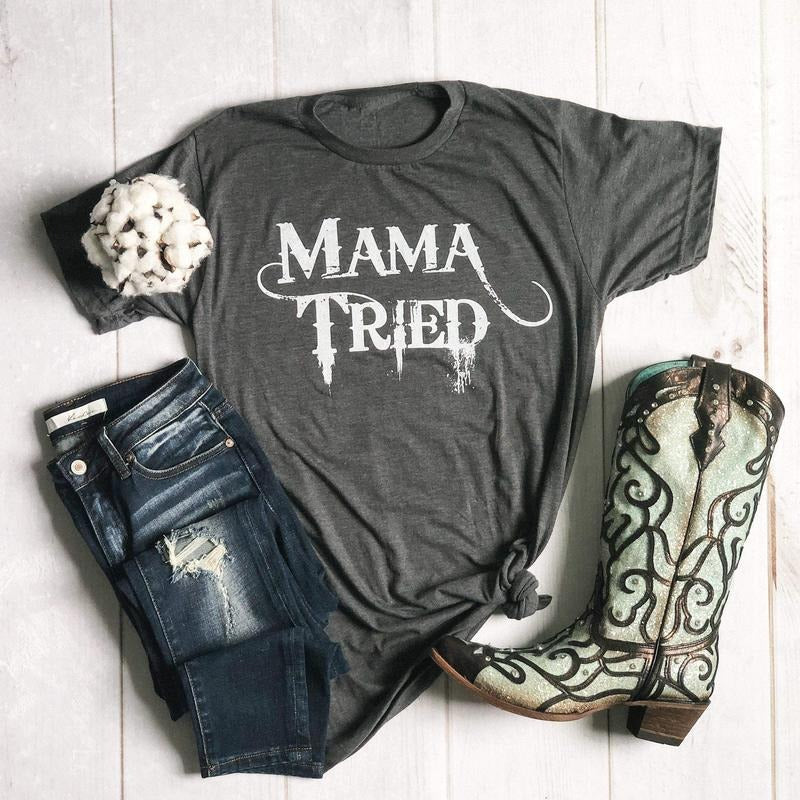 Mama Tried Soft Graphic Tee Hoodie, Sweatshirt | PureTeeCo.com